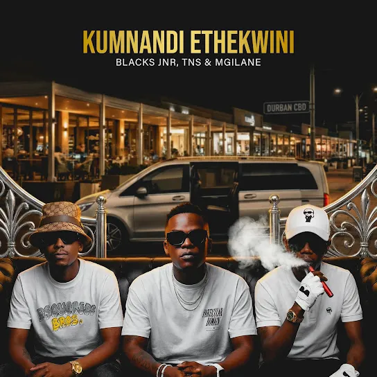Blacks Jnr - Kumnandi Ethekwini Ft. TNS & Mgilane Blacks Jnr - Kumnandi Ethekwini Ft. TNS & Mgilane Mp3 Download
