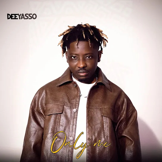 DeeYasso – Only Me Mp3 Download