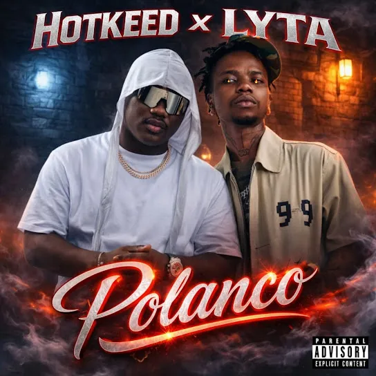 Hotkeed - Polanco ft. Lyta Mp3 Download