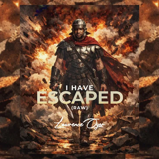 Lawrence Oyor – I have escaped Mp3 Download