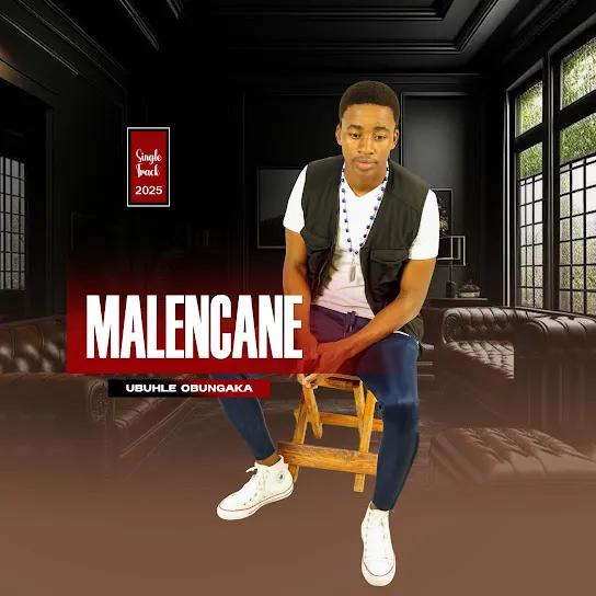 Malencane - Ubuhle Obungaka Malencane - Ubuhle Obungaka Mp3 Download
