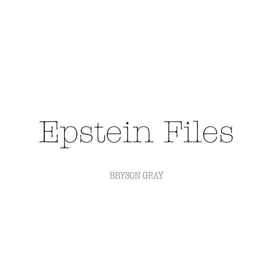 Bryson Gray - Epstein Files Mp3 Download