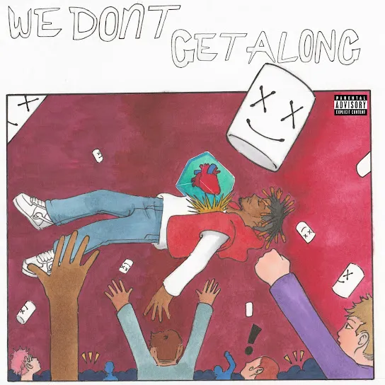 Juice WRLD - We Don’t Get Along Ft. Marshmello Mp3 Download