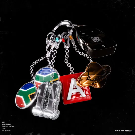 NO11 - HOW FAR (Remix) Ft. Focalistic, Ciza, Famous PLuto & Ayjay bobo Mp3 Download
