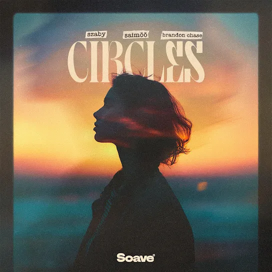 Szaby - Circles ft. Saimöö & Brandon Chase Mp3 Download