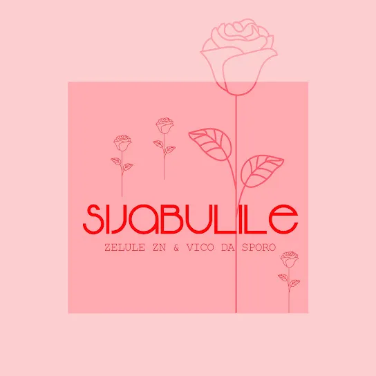 Vico Da Sporo – Sijabulile ft. Zelule zn Mp3 Download
