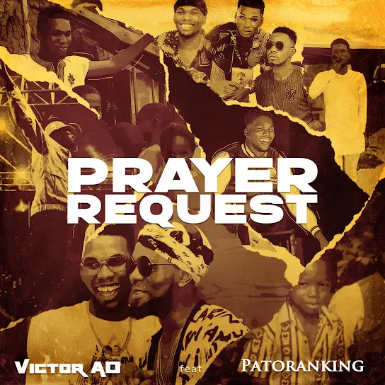 Victor AD - Prayer Request Ft. Patoranking Mp3 Download